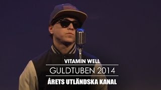 Årets Utländska kanal  Vitamin Well Guldtuben 2014 [upl. by Christmas6]