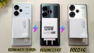 realme GT 6T Vs POCO F6 Vs Redmi Note 13 Pro Plus Charging Test  Best 5G Mobile Under 30K [upl. by Avika561]