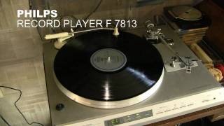 PHILIPS RECORD PLAYER F 7813wmv [upl. by Libbna416]