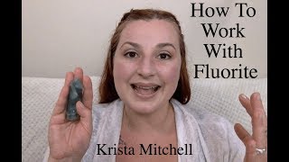 How To Work With Crystals Fluorite [upl. by Assener874]