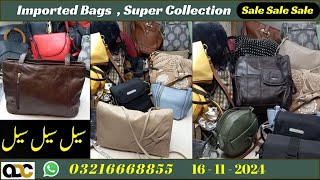 Imported  Bags  Super Collection  On Sale Price  15112024  Online Design Collection [upl. by Ennaeed497]