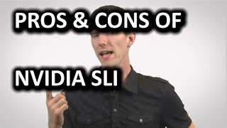 SLI by NVIDIA  Everything you Need to Know as Fast As Possible [upl. by Eiznikcm]