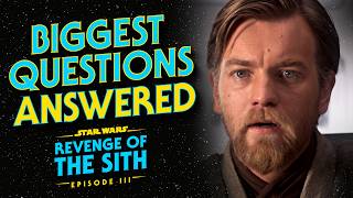 Revenge of the Sith  The Most Frequently Asked Questions ANSWERED [upl. by Nolly]