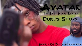 AVATAR THE LAST HOODBENDER DUKE’S STORY [upl. by Leesen]