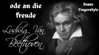 Basse Ode an die freude  Ludwig Van Beethoven Fingertsyle basse  free tab [upl. by Ambrogino624]