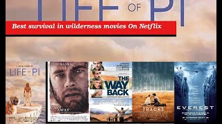 11 Best survival in wilderness movies On Netflix [upl. by Stokes167]