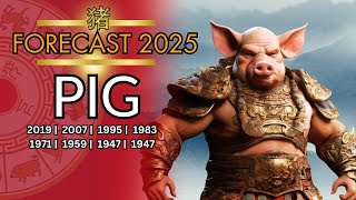 Pig 2025 Chinese Zodiac Predictions  Chinese Horoscope [upl. by Ulrich]