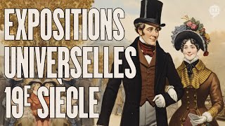 Entre Paris et Londres les expositions universelles au 19e siècle  LHistoire nous le dira  202 [upl. by Talich]