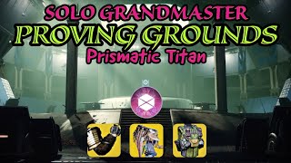 UrsaArmamentarium  Solo Gm Proving Grounds on Prismatic Titan  Destiny2 The Final Shape [upl. by Erdna]