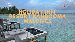 Holiday Inn Resort Kandooma Maldives  Complete review [upl. by Alaek]