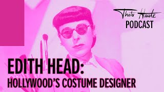 Edith Head Exhibit at OKCMOA  Thats Haute Podcast [upl. by Jaymie]