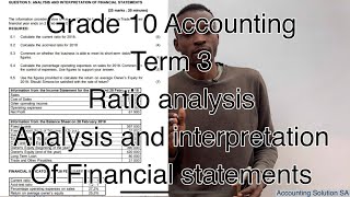 Grade 10 Accounting Term 3  Ratio analysis and interpretation of financial statements [upl. by Schumer]