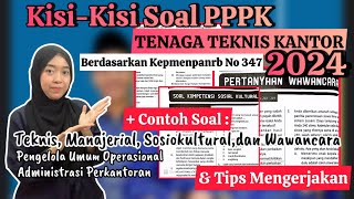 KisiKisi dan Soal Tes PPPK TENAGA TEKNIS KANTOR 2024  Berdasarkan Kepmenpanrb No 347 [upl. by Eicirtap]