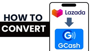 UPDATED How To Convert Lazada Pay Later To GCash [upl. by Oinesra]