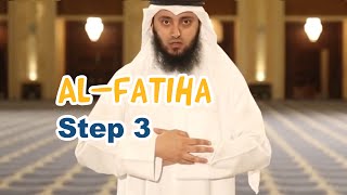 How to Start Salah Reciting Surah AlFatiha Step 3 of Prayer [upl. by Aisile212]