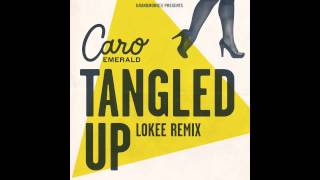 Caro Emerald Tangled Up Lokee Remix [upl. by Naired155]