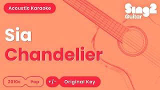 Chandelier  Sia Karaoke Acoustic [upl. by Scriven654]