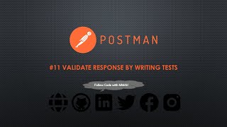 11 Validate Response by writing Tests  Postman  Code with MMAK [upl. by Ayna]