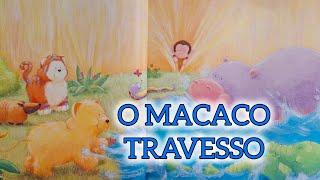 O macaco travesso [upl. by Chaves534]