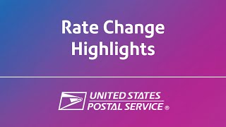 USPS Rate Change Highlights – January 22 2023 [upl. by Krahling]