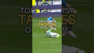 Top 10 Worst Tackles [upl. by Paymar187]