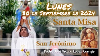 âœ… MISA DE HOY lunes 30 de Septiembre 2024  Padre Arturo Cornejo [upl. by Ahsoem]