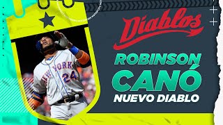 LMB ⚾ ROBINSON CANÓ 👹LA NUEVA ADQUISICIÓN DE LOS DIABLOS ROJOS DEL MÉXICO [upl. by Eden]