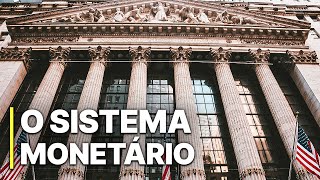 O sistema monetário  Documentário financeiro [upl. by Bertsche773]