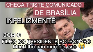 CHEGA TRISTE COMUNICADO FILHO DO PRESIDENTE BOLSONARO INFELIZMENTE TEM ESCÂNDALO INVESTIGAÇÃO [upl. by Bigler]