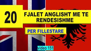 Anglisht  20 Fjalet Anglisht Me Te Rendesishme I Anglisht shqip perkthim I video 151 [upl. by Katuscha]