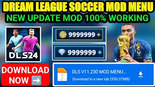 Dream League Soccer Mod Apk V11230 Unlimited GEMS amp Coins 2024  Dls New Update Mod Menu Unlock All [upl. by Yroger]