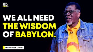 THE WISDOM FROM BABYLON  MENSA OTABIL MESSAGES [upl. by Repohtsirhc]