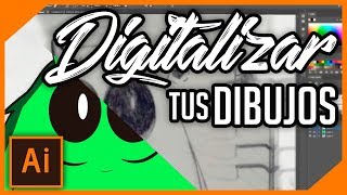 Digitalizar dibujos SIN TABLETA  Tutorial  Adobe Illustrator [upl. by Zsa Zsa]