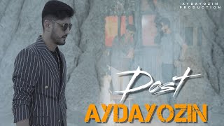 AYDAYOZIN  DOST Official Video 2024 [upl. by Palila]