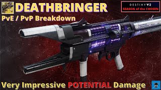 DEATHBRINGER Destiny 2 Season of the Chosen Extremely High Damage But [upl. by Aiciruam]