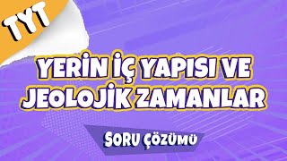 Yerin İç Yapısı ve Jeolojik Zamanlar Soru Çözümü  TYT 2022 [upl. by Nannoc]