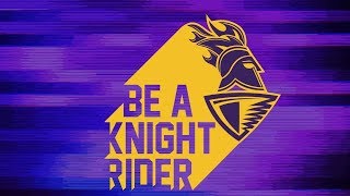 Be A Knight Rider  Knight Riders [upl. by Novick]