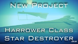 Minecraft Xbox Project Harrower Class Star Destroyer [upl. by Denby]