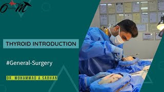 Thyroid Introduction P1 generalsurgery [upl. by Marijane]