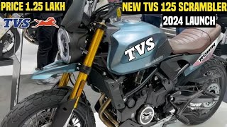 TVS 125cc Scrambler Bike Launched In India 2024 💥  PriceEngineMileageSpecsFeaturesTVs 125 Bike [upl. by Kelby]