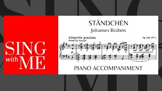 Ständchen  Accompaniment  High voices  Brahms [upl. by Yartnod]