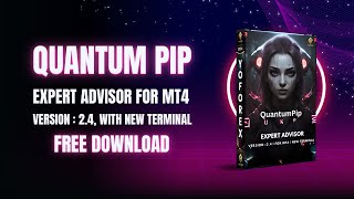 QuantumPip MT4  Expert Advisor  V  24  Revolutionize Your ForexTrading with Automated Precision [upl. by Mignon]