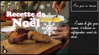 Recette de Noël  Foie gras en terrine [upl. by Manoff]