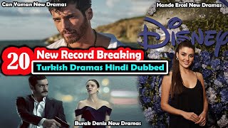 Top 20 New Record Breaking Turkish Drama in Hindi Dubbed Turkish Dramas in Hindi Dubbed and Urdu [upl. by Anauqes76]