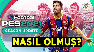 eFootball PES 2021 Nasıl Olmuş  İlk İzlenim [upl. by Aelaza753]