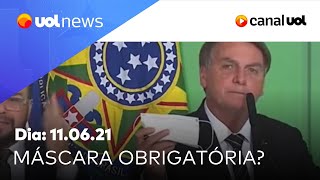 Bolsonaro defende fim do uso de máscaras e recebe críticas entenda  UOL News Manhã 11062021 [upl. by Ahgiel]