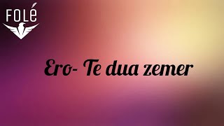 Ero  Te dua zemer Prod by ERO [upl. by Eardnoed]