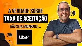 🔴  TAXA DE ACEITAÇÃO  não seja ENGANADO pela UBER 🔴 [upl. by Eiro]