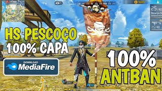 HS PESCOÇO 🤬 XIT ATUALIZADO LINK DIRETO MEDIAFIRE ✅️  HS FREEFIRE NOVA ATUALIZAÇÃO [upl. by Cung]