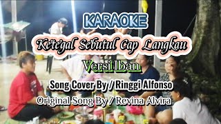 Ketegal Sebutul Cap Langkau  Karaoke [upl. by Lledniw717]